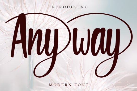 Anyway Font: A Web Designer’s Take on Stylish Typography for Digital Brands