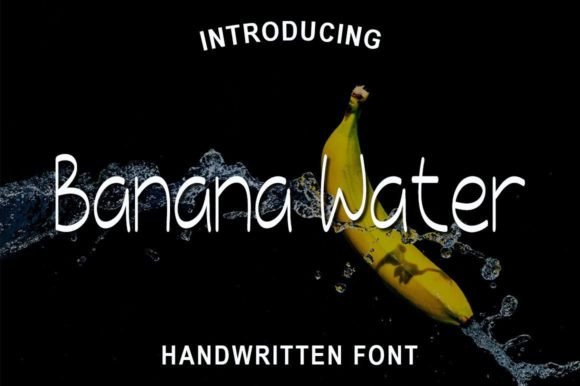 Banana Water: A Handwritten Script Font for Bold Digital Branding