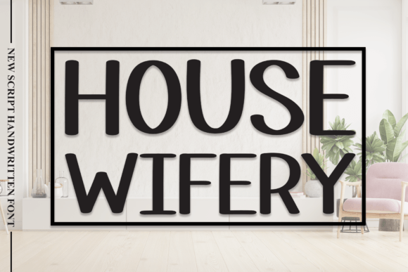 House Wifery: A Playful Script Font That Elevates Modern Web Design