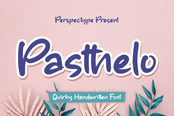 Pasthelo: A Quirky Handwritten Font for Crafters and Product Designers