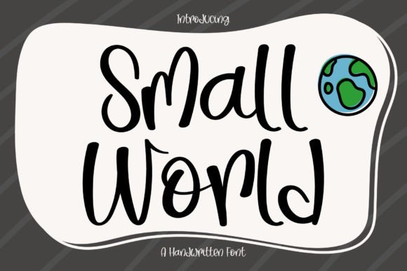 Small World: A Sweet Handwritten Font for Romantic Branding